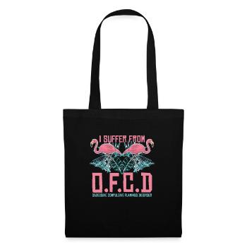 I Suffer Under O.f.c.d Flamingo Lover Bird Lover - Tote Bag - black - Front