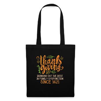 Dysfonctionnement familial depuis 1621 Thanksgiving Turquie - Sac en tissu - noir - Devant