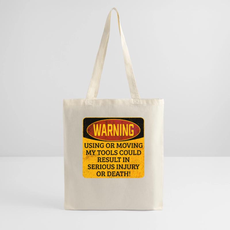 Toolkit Toolbox Warning Using Or Moving My Tools Tote Bag
