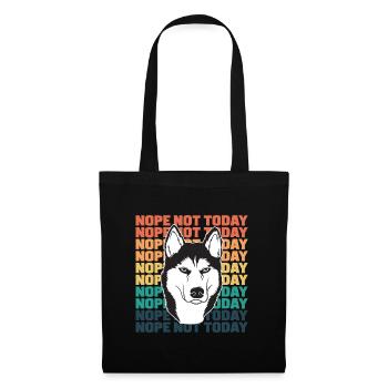 Husky nein heute nicht - Stoffbeutel - Schwarz - Vorne