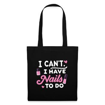 I Can't i have Nails to do Nail Tech beautician - Tote Bag - black - Front
