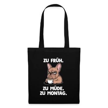 Too Soon Too Tired To Monday Bulldog Saying Work - Tote Bag - black - Front