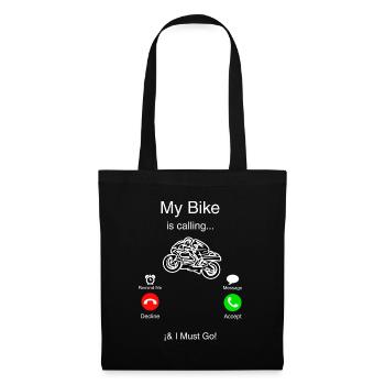 Ma moto m'appelle et je dois partir - Sac en tissu - noir - Devant