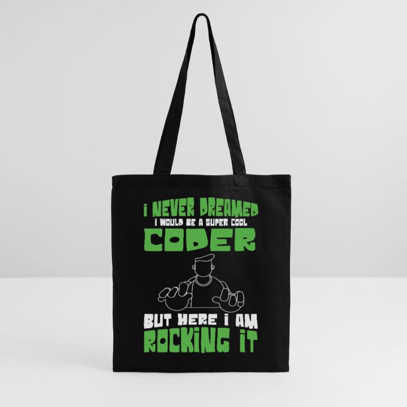 I Never Dreamed i would be cool Coder Tote Bag