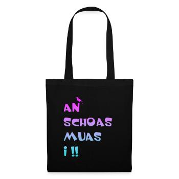 An Schoas muas i, Bayern, Spruch, Rebell - Stoffbeutel - Schwarz - Vorne