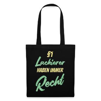 §1 Lackierer haben immer Recht - Stoffbeutel - Schwarz - Vorne