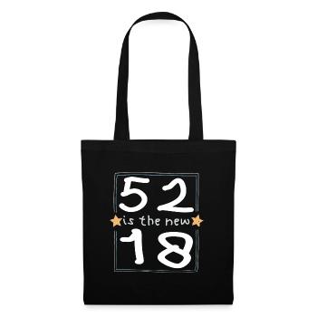 52 is the new 18 Kinderschrift - Stoffbeutel - Schwarz - Vorne