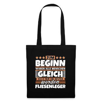 Zum Beginn gleich die besten wurden Fliesenleger - Stoffbeutel - Schwarz - Vorne