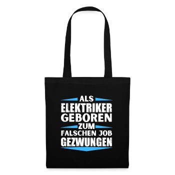 Electrician landed in the wrong job - Tote Bag - black - Front