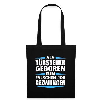 Bouncer landed in the wrong job - Tote Bag - black - Front