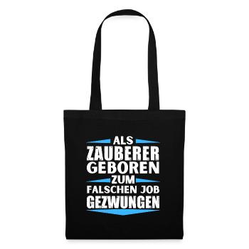 Wizard landed in the wrong job - Tote Bag - black - Front