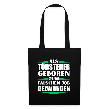 Bouncer landed in the wrong job - Tote Bag - black - Front