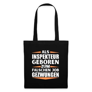 Inspekteur im falschen Job gelandet - Stoffbeutel - Schwarz - Vorne