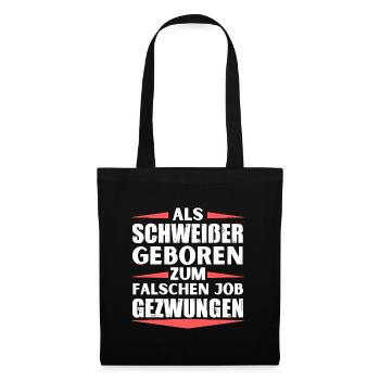 Schweißer im falschen Job gelandet - Stoffbeutel - Schwarz - Vorne