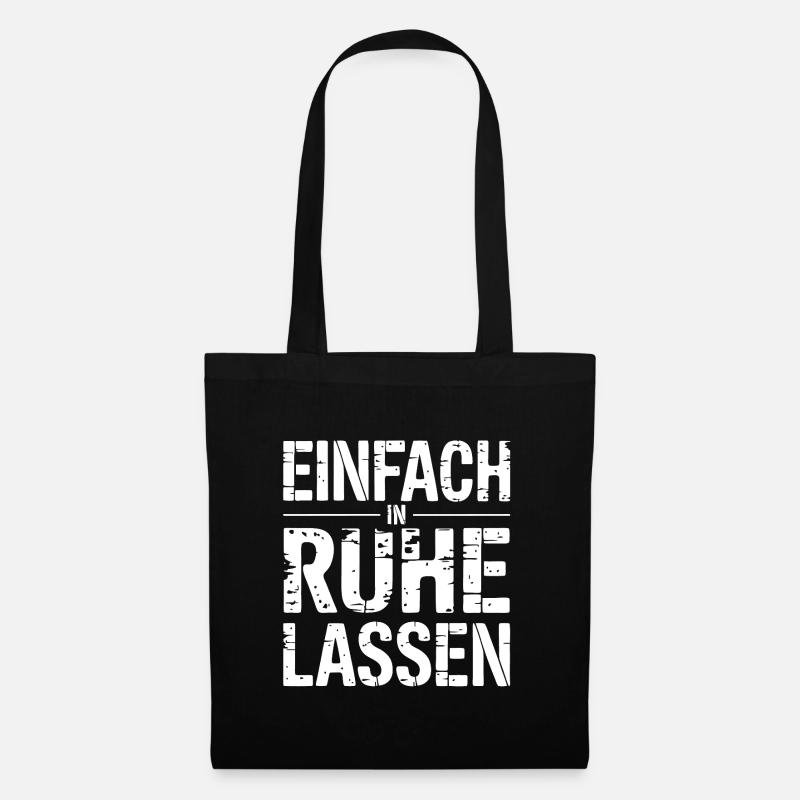 Lasst mir meine Ruhe - nicht stören - Stoffbeutel - Schwarz