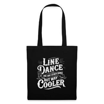 Line Dance ist cooler - Tanzen meine Passion - Stoffbeutel - Schwarz - Vorne