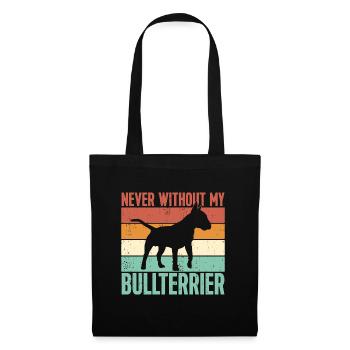 Never without my Bull Terrier - Tote Bag - black - Front