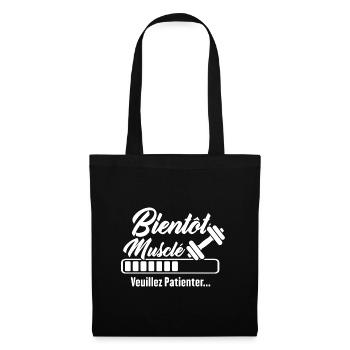 Bientôt musclé, Humour cadeau musculation - Sac en tissu - noir - Devant