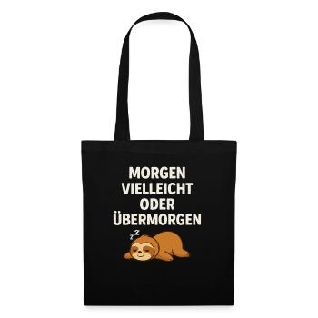 Morgen vielleicht oder übermorgen – Faultier - Stoffbeutel - Schwarz - Vorne