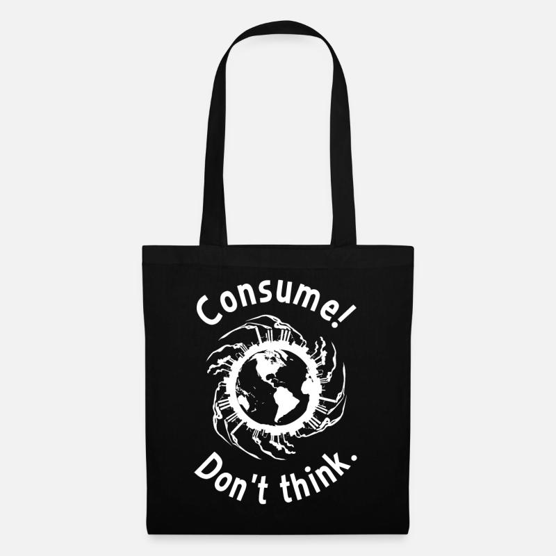 Consume ! Ne pense pas. - Sac en tissu - noir