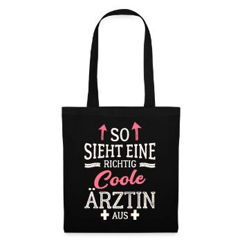 So sieht eine richtig coole Ärztin aus Medizinerin - Stoffbeutel - Schwarz - Vorne