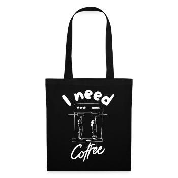 Ich brauche Kaffee - Stoffbeutel - Schwarz - Vorne