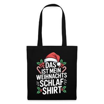 Das Ist Mein Weihnachtsschlafshirt - Stoffbeutel - Schwarz - Vorne