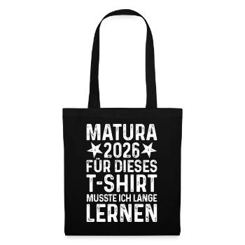 Matura 2026 T-Shirt Saying Long Learning Graduation - Tote Bag - black - Front
