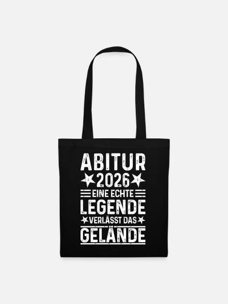 Abitur 2026 Echte Legende verlässt das Gelände Abi - Stoffbeutel - Schwarz
