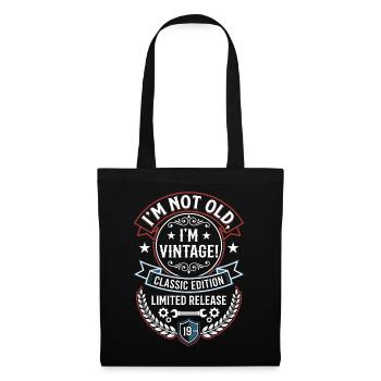 I'm Not Old I'm Vintage Classic Edition - Tote Bag - black - Front