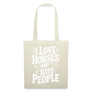 J’adore les chevaux et je déteste les gens - Sac en tissu - nature - Devant