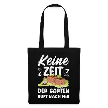 Garten Ruft Nach Mir - Stoffbeutel - Schwarz - Vorne