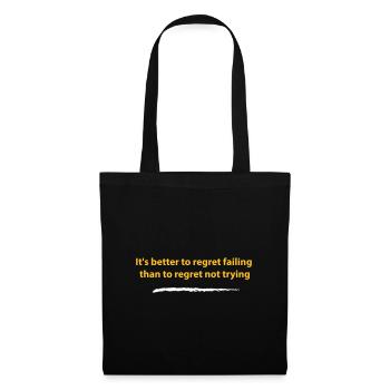 Essayer ou regretter - Sac en tissu - noir - Devant