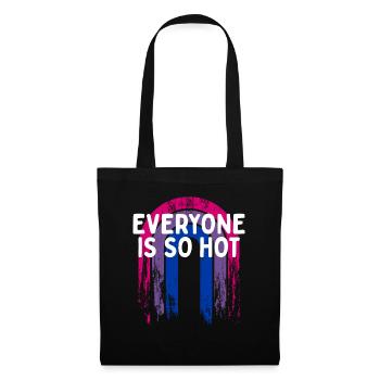 Everyone Is So Hot Bisexual LGBTQ Bi Pride Single - Stoffbeutel - Schwarz - Vorne