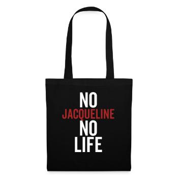 Nein Jacqueline Kein Leben - Stoffbeutel - Schwarz - Vorne