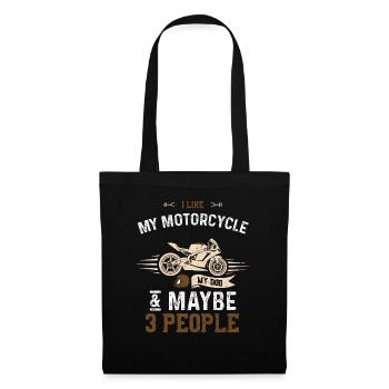 I Like My Motorcycle My Dog & Ma... - Stoffbeutel - Schwarz - Vorne