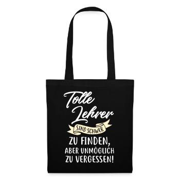 Tolle Lehrer sind schwer zu finden - Stoffbeutel - Schwarz - Vorne