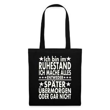 Ruhestand - Stoffbeutel - Schwarz - Vorne