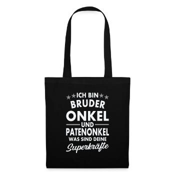 Ich bin Bruder Onkel und Patenonkel - Stoffbeutel - Schwarz - Vorne