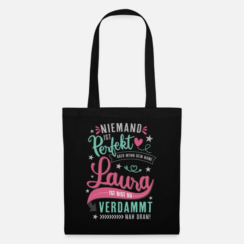 Laura – Namenstag Name Geschenk Spruch - Stoffbeutel - Schwarz