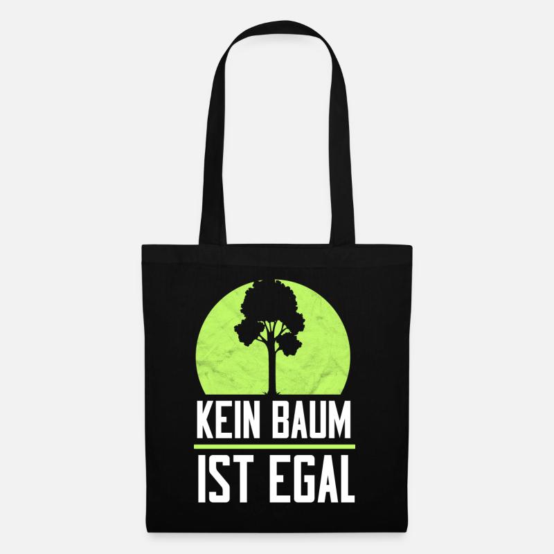Kein Baum ist Egal Umweltschutz Naturschutz Forst - Stoffbeutel - Schwarz