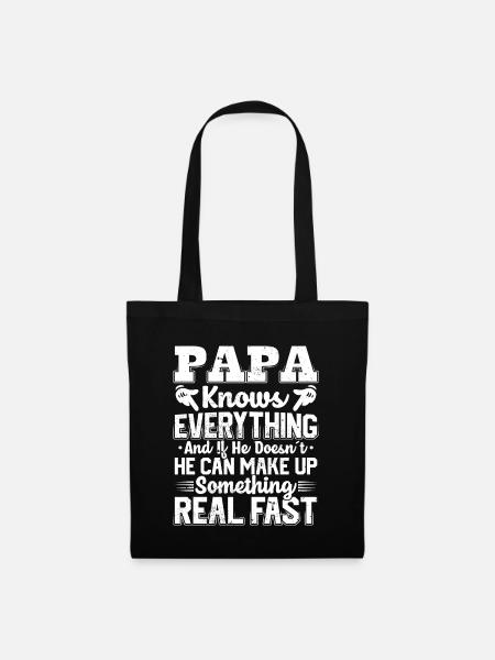 Papa Knows Everything Zitate Cool Dad Mens - Stoffbeutel - Schwarz