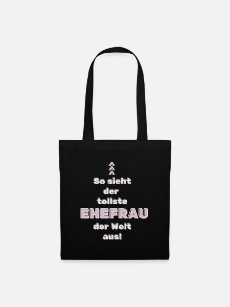 So sieht die beste Ehefrau der Welt aus! - Stoffbeutel - Schwarz