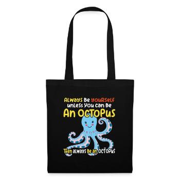 Cheerful funny octopus and funny saying - Tote Bag - black - Front