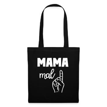 Mama Mal Eins - Stoffbeutel - Schwarz - Vorne