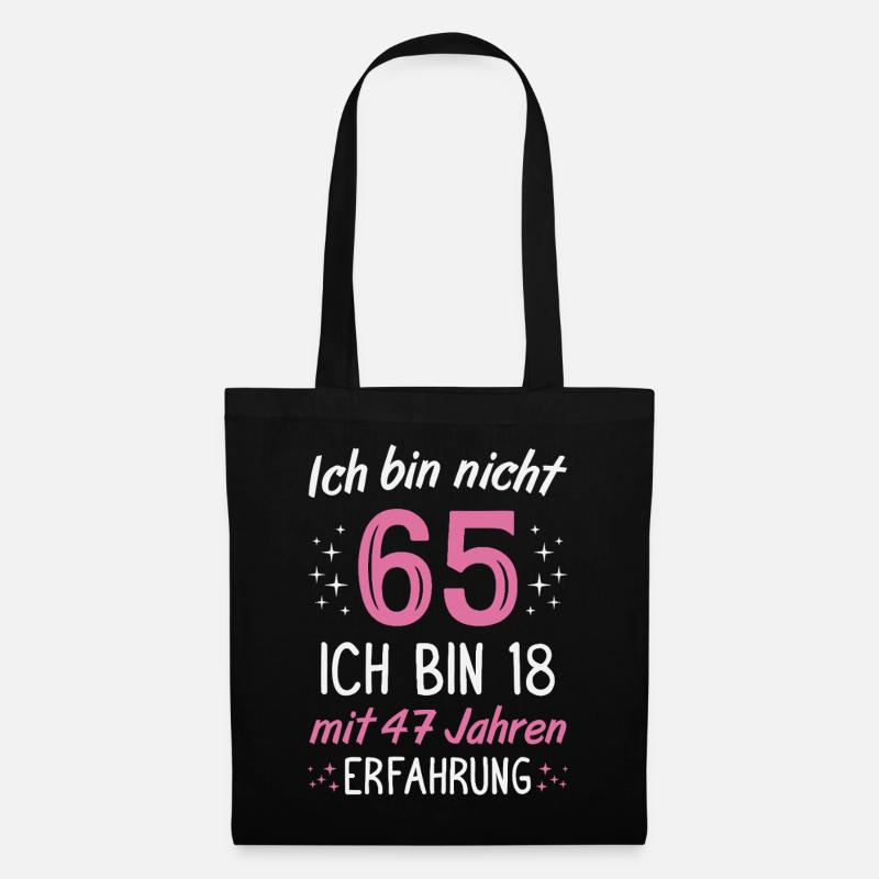 65. Geburtstag Lustig 65 Jahre Geburtstagsgeschenk - Stoffbeutel - Schwarz