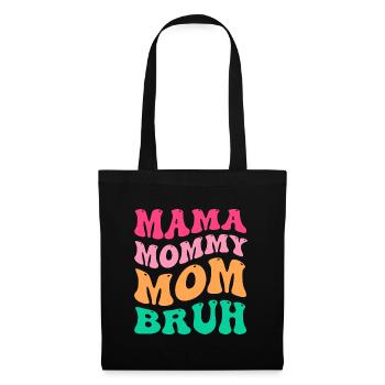 Mama Mommy Mom Bruh Groovy - Stoffbeutel - Schwarz - Vorne