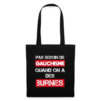 cadeau marrant homme burné burne gauchisme facho - Sac en tissu - noir - Devant