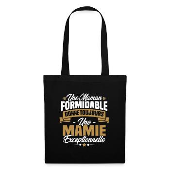 Une Maman formidable donne toujours une Mamie - Sac en tissu - noir - Devant