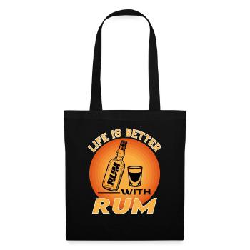Rum Alkohol Alcohol Saufen Life is Better - Stoffbeutel - Schwarz - Vorne